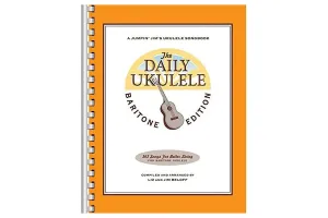 The Daily Ukulele – Baritone Edition - Discounted